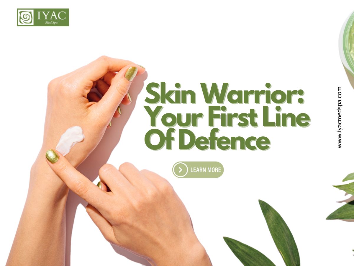 Skin Warrior: Your First Line Of Defence